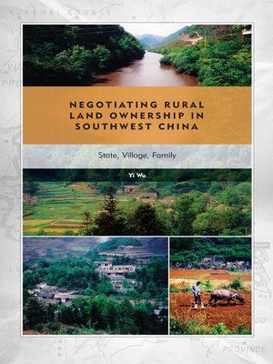 cover image of Negotiating Rural Land Ownership in Southwest China